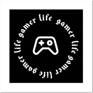 Gamer Life Controller (white text) Posters and Art